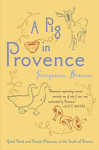 A Pig in Provence book by Georganne Brennan