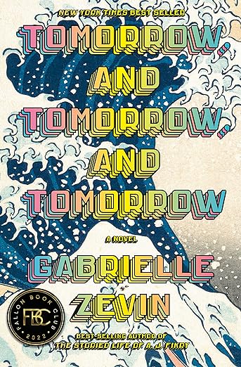 Tomorrow and Tomorrow and Tomorrow book by Gabrielle Zevin