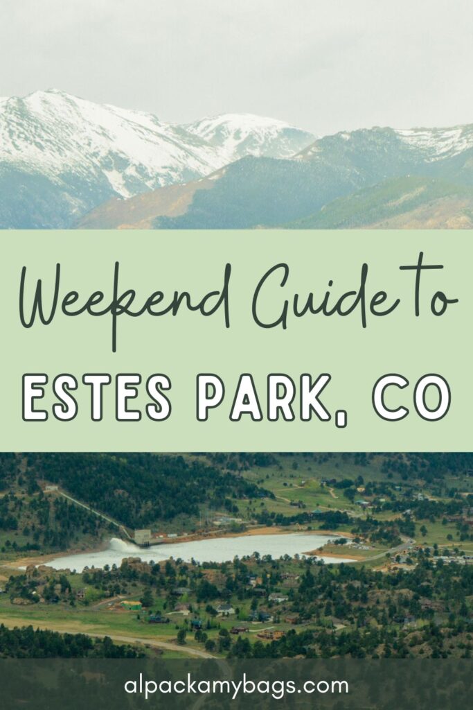 One Weekend in Estes Park CO Pinterest Cover