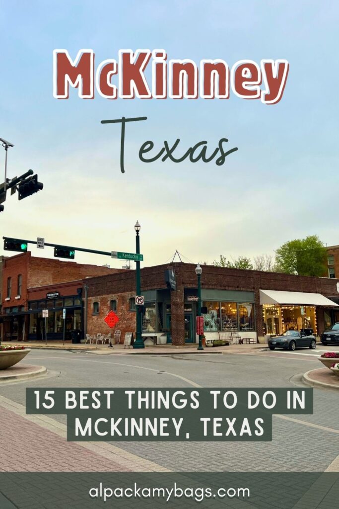 Best Things to Do in McKinney TX Pin