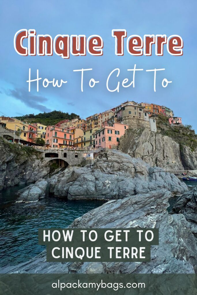 How to Get to Cinque Terre Pin