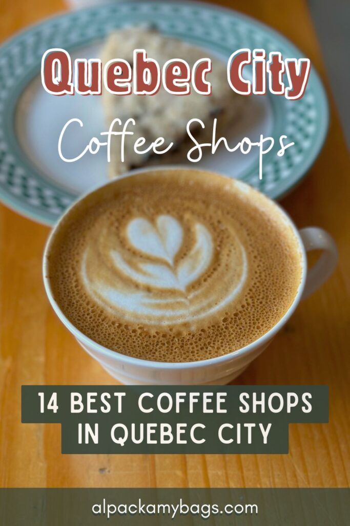 Best Coffee Shops in Quebec City Pin Cover