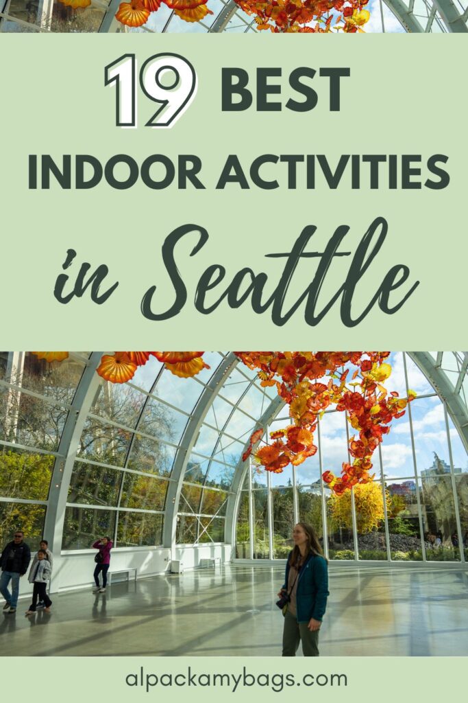 Things to Do on a Rainy Day in Seattle Pinterest