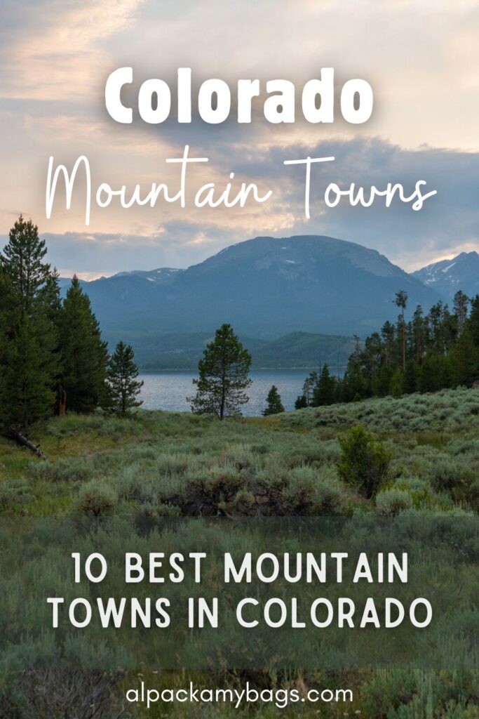 Best Mountain Towns in Colorado Pinterest